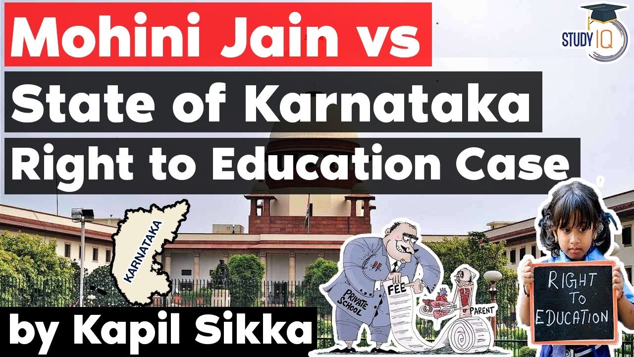 Mohini Jain vs State of Karnataka Right to Education Case - Karnataka Judicial Service Exam KPSC J