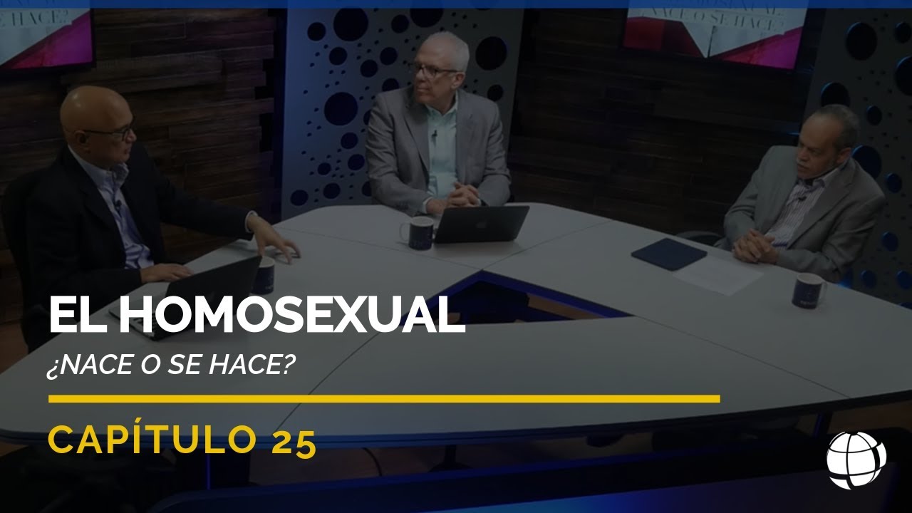 El Homosexual: ¿Nace o se hace? | Cap #25 | Entendiendo Los Tiempos - Temporada 2