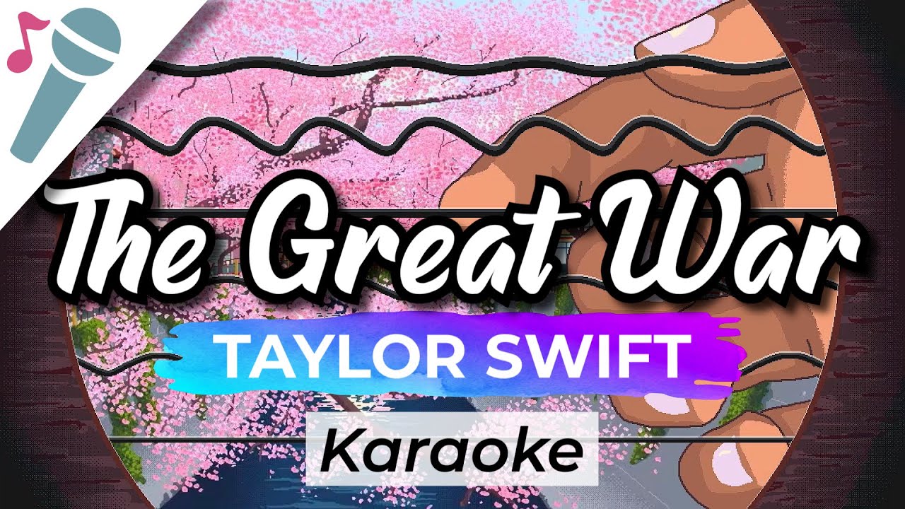 Taylor Swift - The Great War - Karaoke Instrumental (Acoustic)