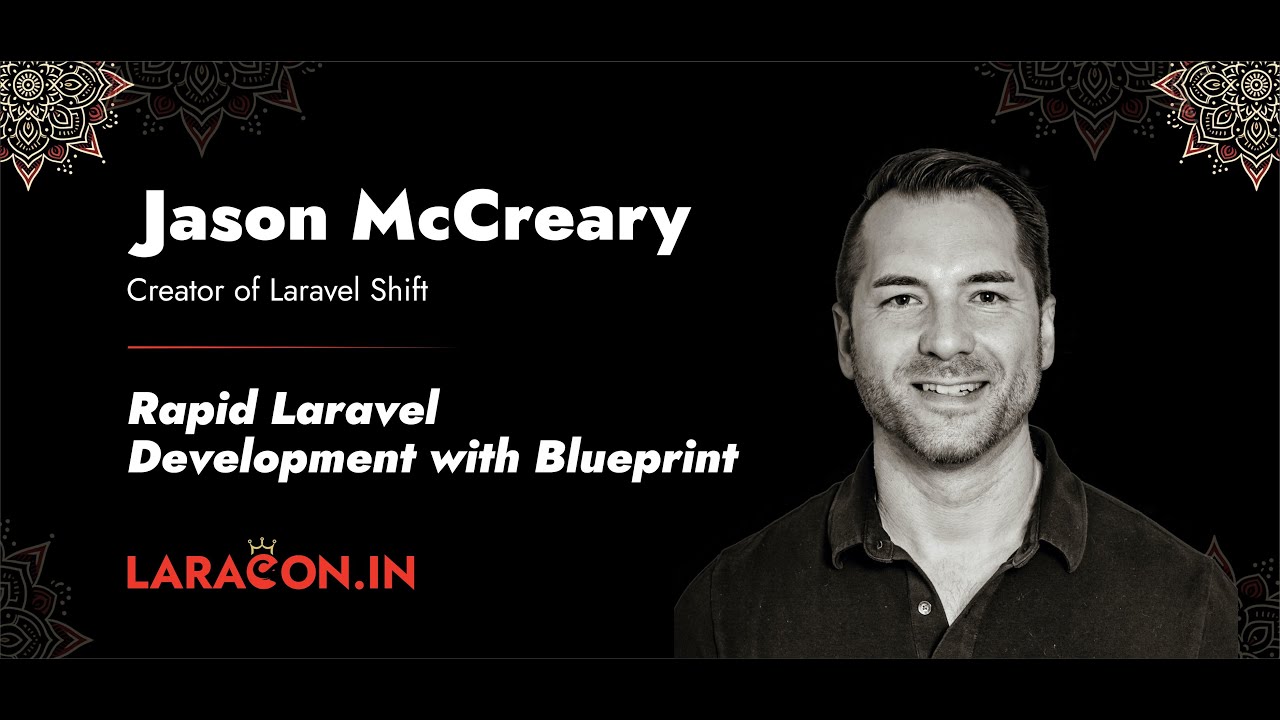 LaraconIn 2024 - Jason McCreary :: Rapid Laravel Development with Blueprint