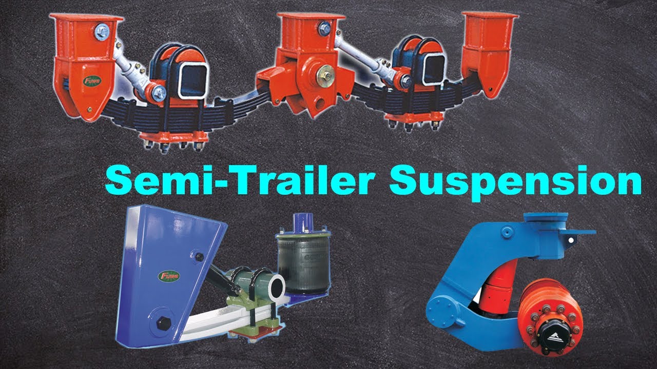 E014 Semi Trailer Suspension Introduction