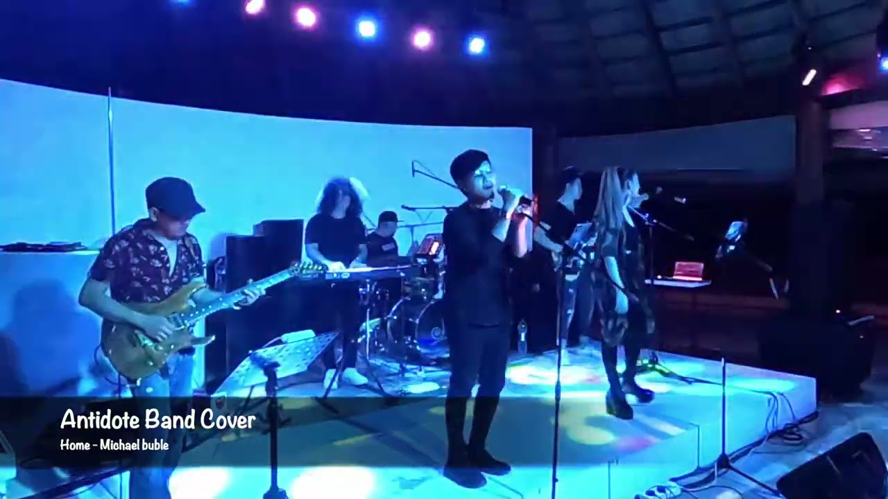 Home - Michael buble Cover by ANTIDOTE BAND