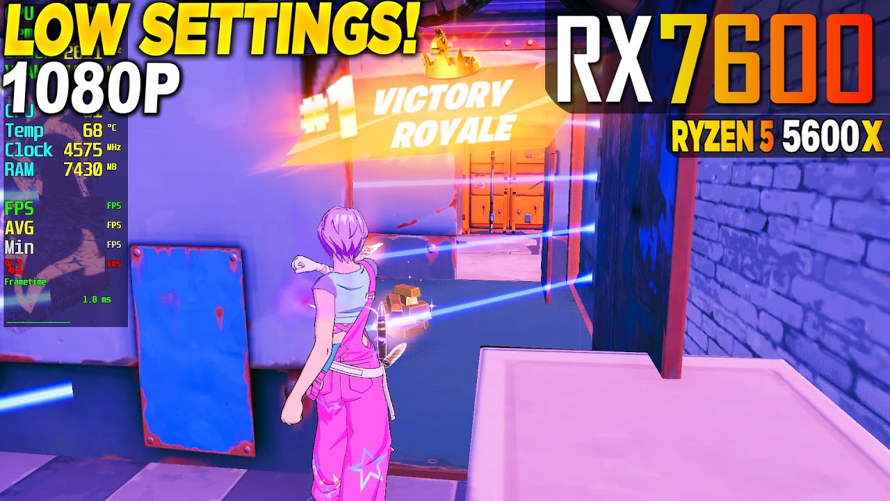 Fortnite Reload RX 7600 + Ryzen 5 5600x - 1080p Low, New Performance Mode,