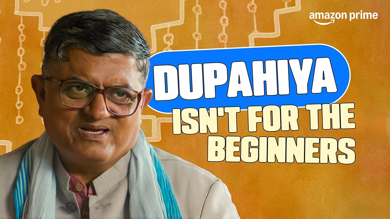 Dupahiya Isn't For The Beginners | Renuka Shahane, Sparsh Shrivastav, Gajraj Rao, Bhuvan Arora