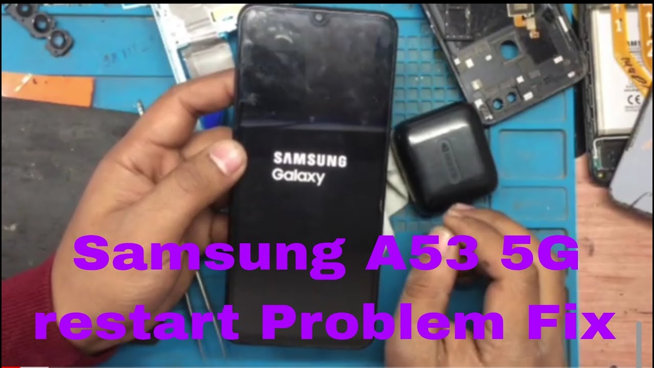 Samsung A53 5G hang on logo and restart solution | Samsung A53 5G  stuck screen and restart problem