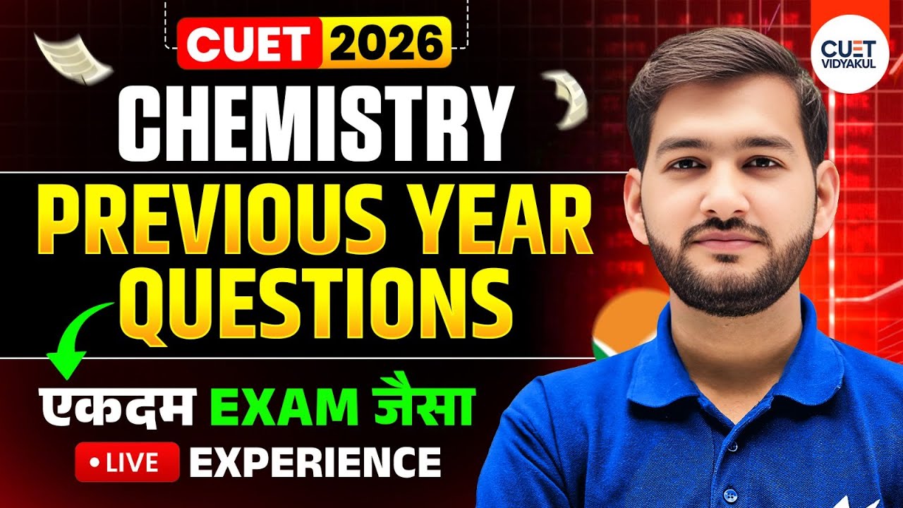 CUET 2026 Chemistry Previous Year Questions | PYQ Practice | Complete MCQs | Class 12 Chemistry