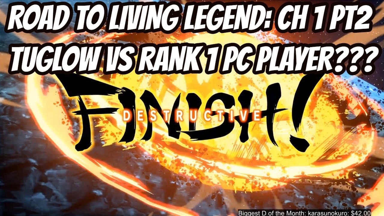 Road To Living Legend: [CH 1 Pt 2] Tuglow Vs Rank 1 PC Player??? {DBFZ}