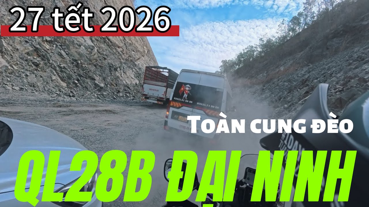 1 tiếng QL 28B, full đường tết 2026 - anh em cân nhắc chọn tuyến đường để lên Đà Lạt