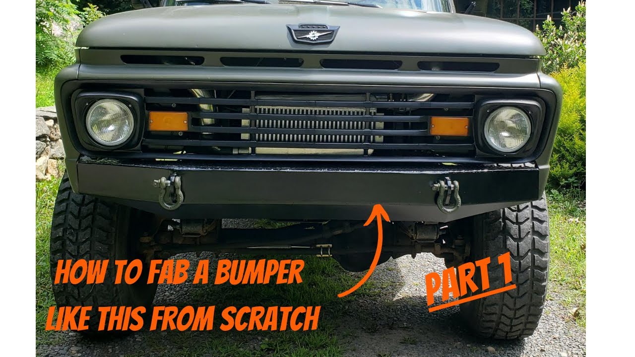 How to Fabricate a custom truck front bumper PART 1