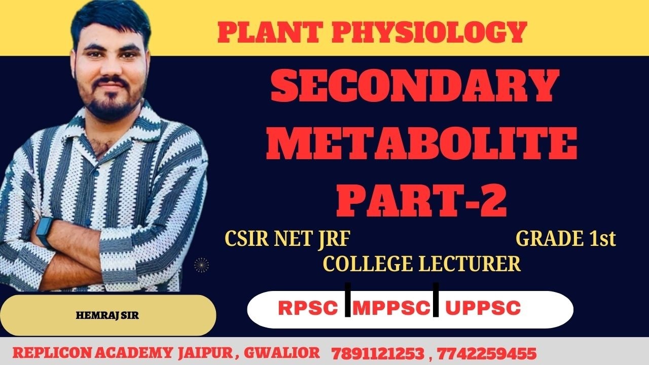 SECONDARY METABOLITES || HEMRAJ SIR || CSIR NET JRF || PLANT PHYSIOLOGY ||