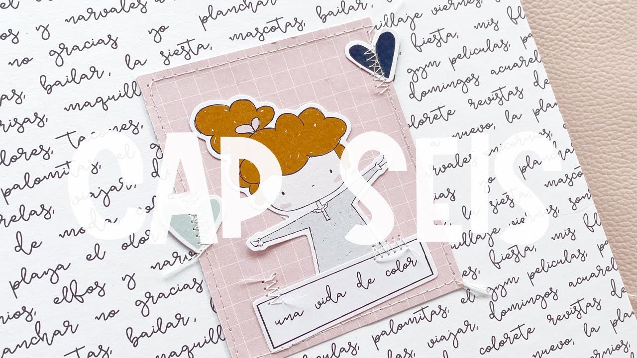 TUTORIAL SCRAPBOOKING una vida llena de color / ¡un álbum grandote! Cap.6
