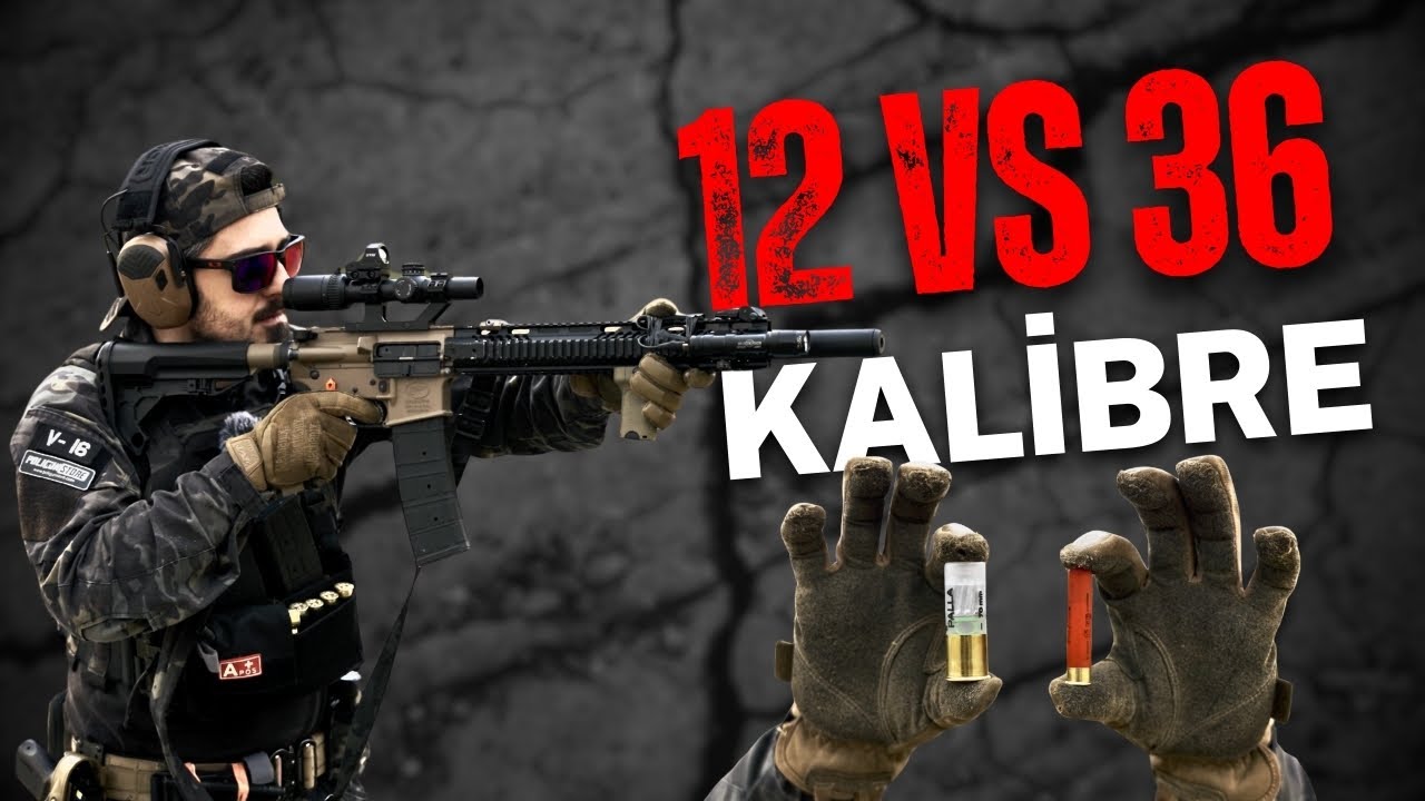 12 Kalibre mi 36 Kalibre mi? Mühimmat, Tepme ve Kullanım Amaçları