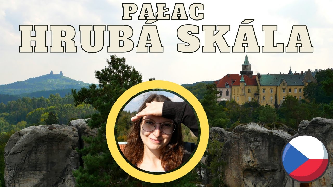 🇨🇿 Pałac Hruba Skala oraz park Hruboskalsko