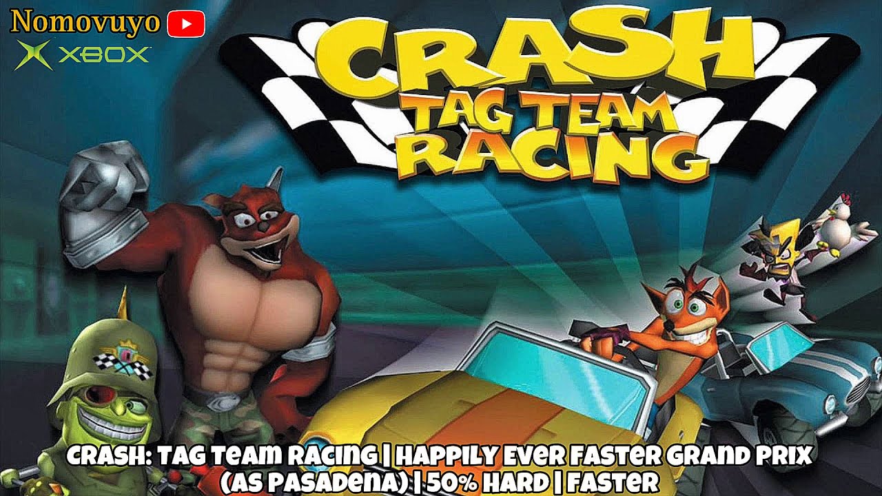 Crash: Tag Team Racing| Happily Ever Faster Grand Prix (As Pasadena) | 50% Hard | Faster