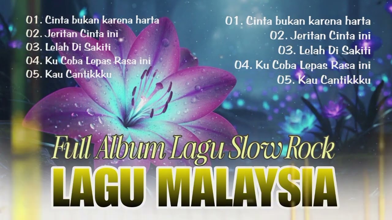 KUMPULAN LAGU MALAYSIA YG ENAK DI DENGAR 