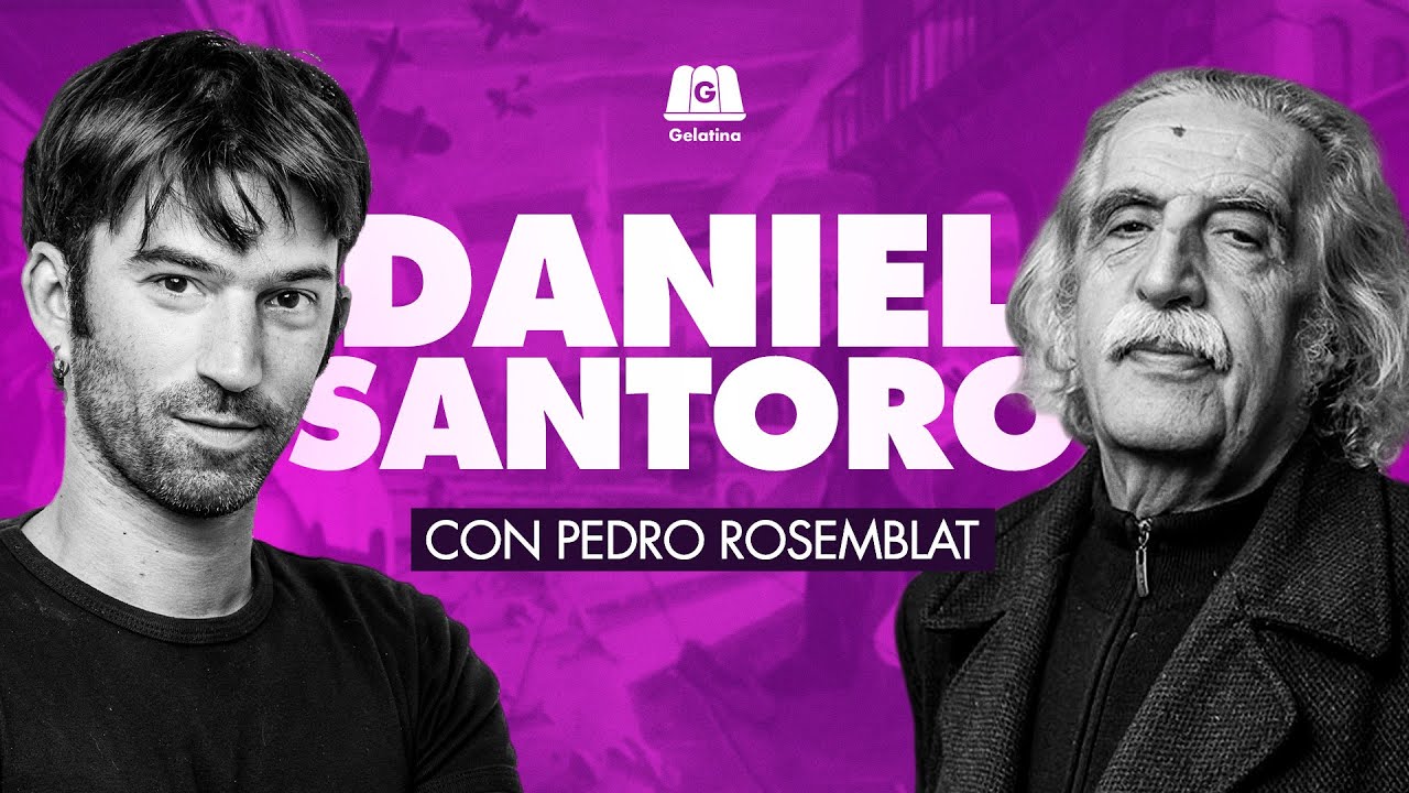 DANIEL SANTORO: EL PERONISMO DE AYER Y HOY | INDUSTRIA NACIONAL CON PEDRO ROSEMBLAT