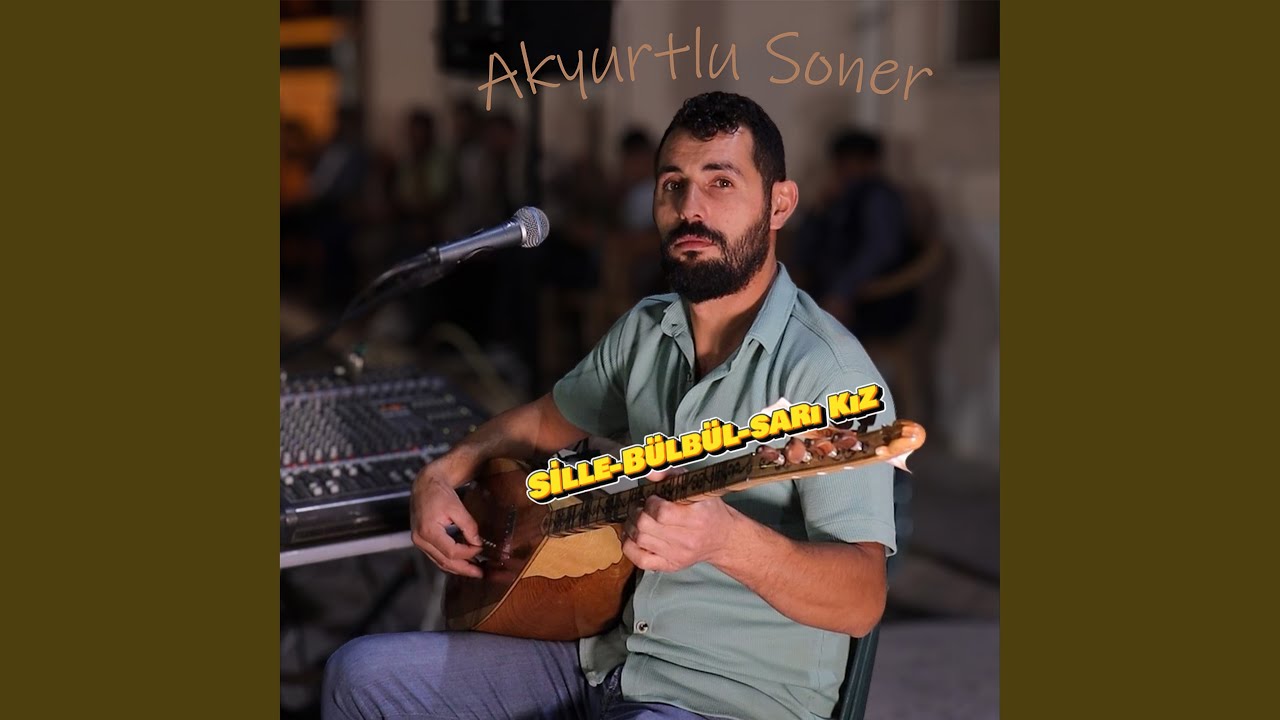 Sille / Bülbül / Sarı Kız