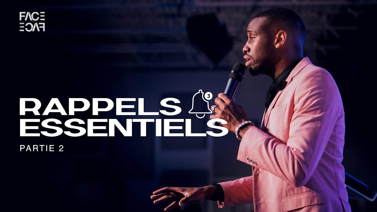 F2F | Pr. Patrick Isaac II | RAPPELS ESSENTIELS (PARTIE 2)