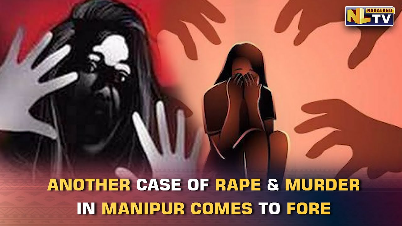 MANIPUR MAYHEM: 2 MORE WOMEN GANG RAPED & MURDERED ON SAME DAY OF VIRAL VIDEO INCIDENT IN MANIPUR