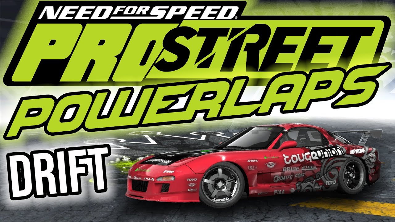 (OUTDATED!) BEST CARS ON DRIFT TRACKS! ★ Need For Speed: Pro Street (RPM changed to 10.000)