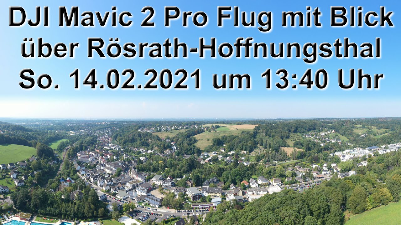 Flug über Rösrath-Hoffnungsthal - 14.02.2021 um 13:40 Uhr