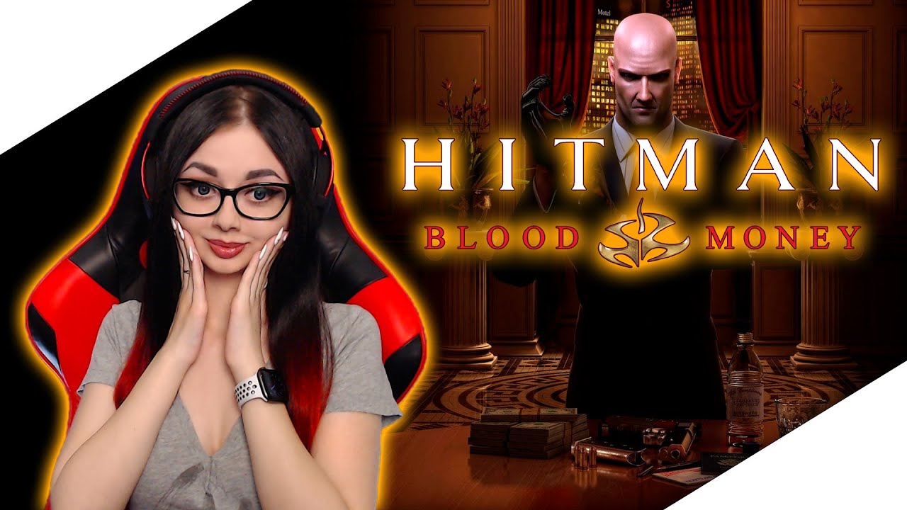 ПРОХОЖДЕНИЕ HITMAN BLOOD MONEY | ХИТМАН БЛУД МАНИ | ОБЗОР | СТРИМ ФИНАЛ