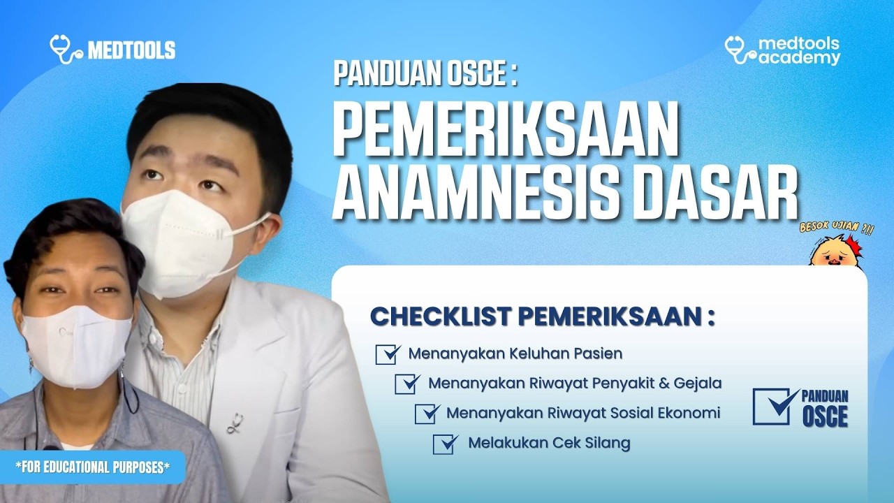 Panduan OSCE : Anamnesis Dasar | Pemeriksaan Anamnesis
