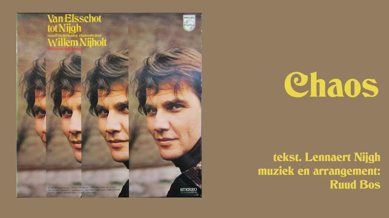 Chaos (Lennaert Nijgh)  - Willem Nijholt - Van Elsschot tot Nijgh (LP 1971)