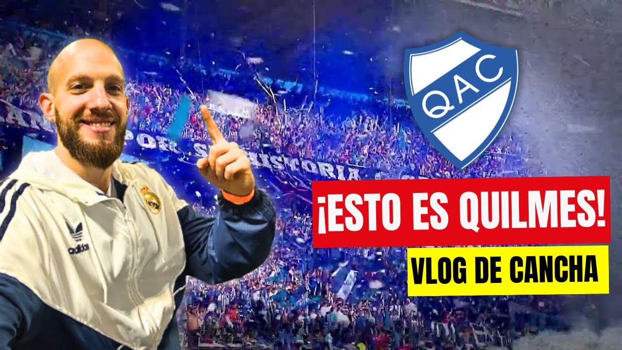 COMO SE VIVE UN PARTIDO EN LA CANCHA DE QUILMES - VLOG DE CANCHA 17