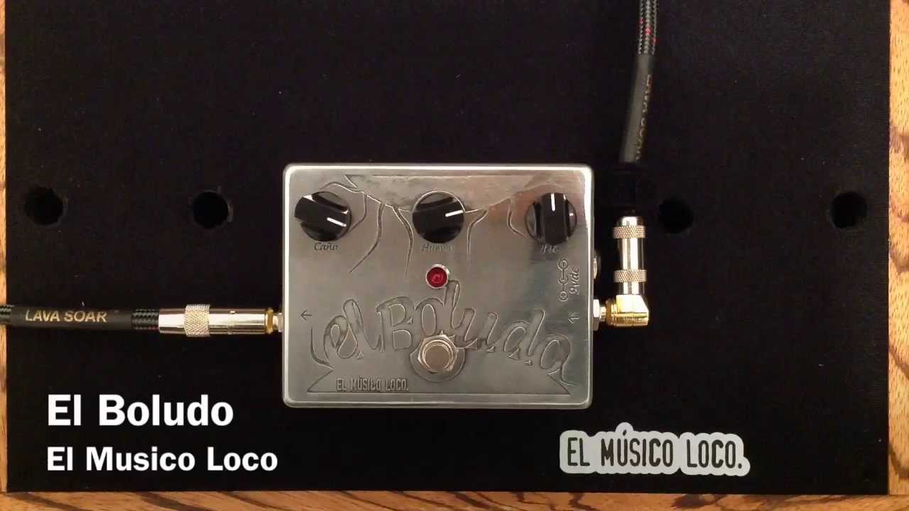 El Musico Loco - El Boludo