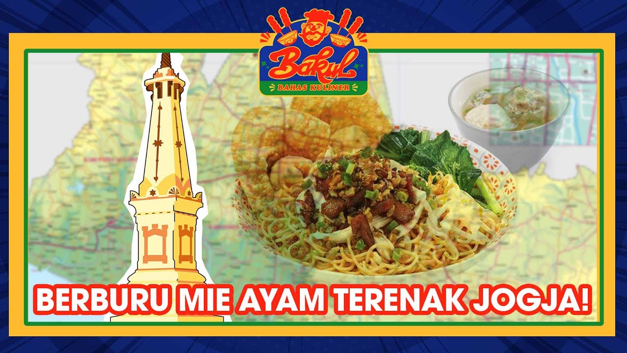 MENELUSURI PETA MIE AYAM JOGJA! ENAK SEMUA! #1 | BAKUL