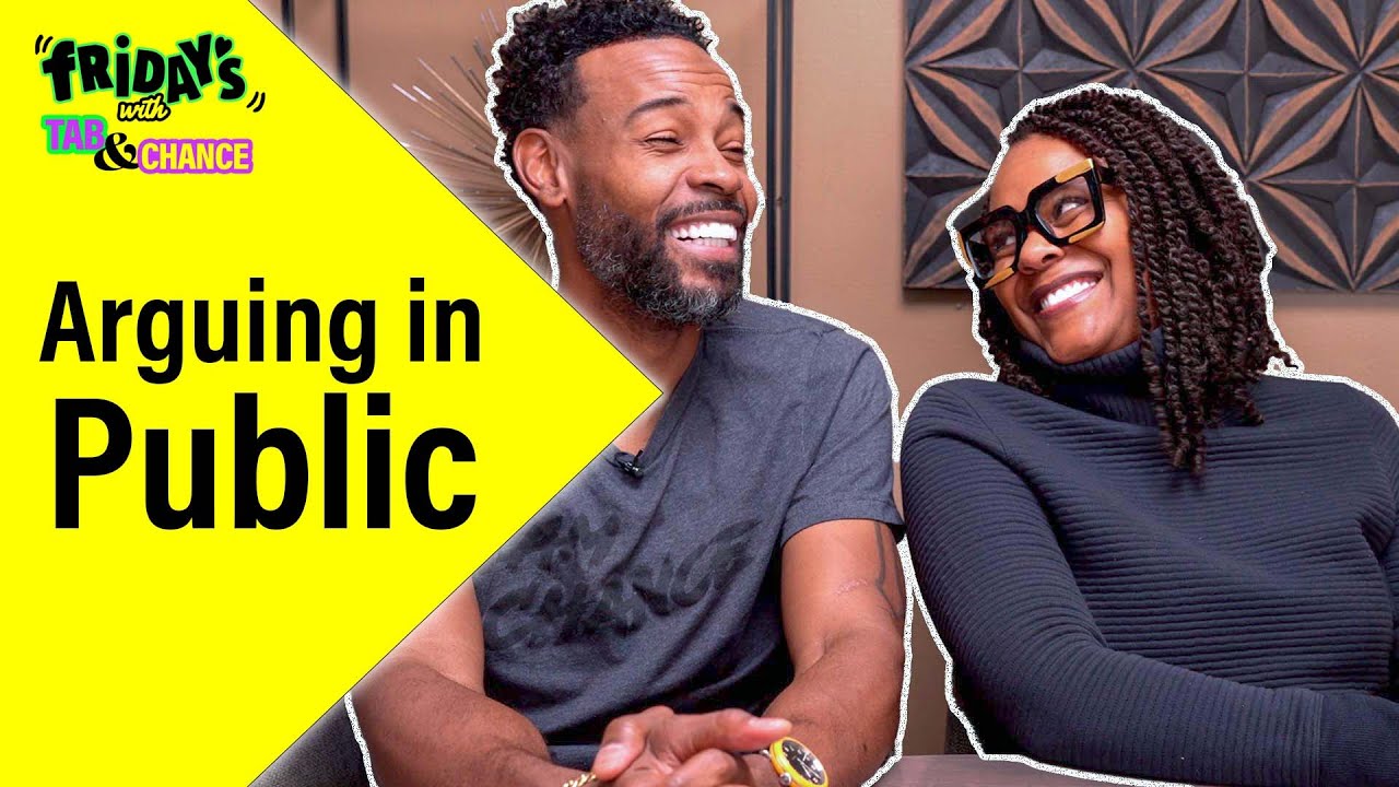 Fridays with Tab and Chance - Arguing in Public