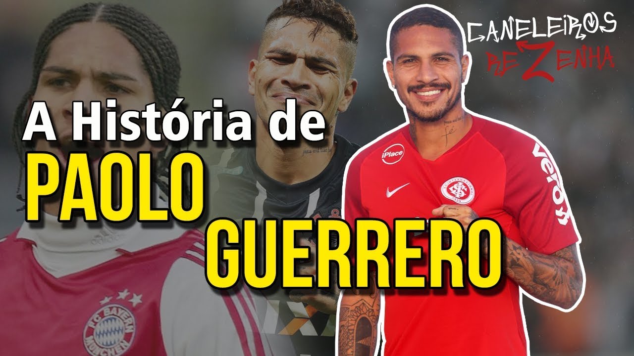 Conheça toda a HISTÓRIA de PAOLO GUERRERO