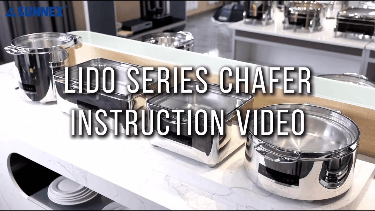 Lido Series Chafers Instruction Video