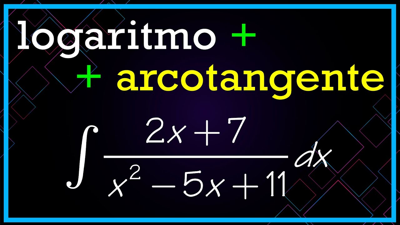 ☑️ INTEGRALES Racionales ▶ LOGARITMO Neperiano + ARCOTANGENTE ▶ 2º bachillerato #1