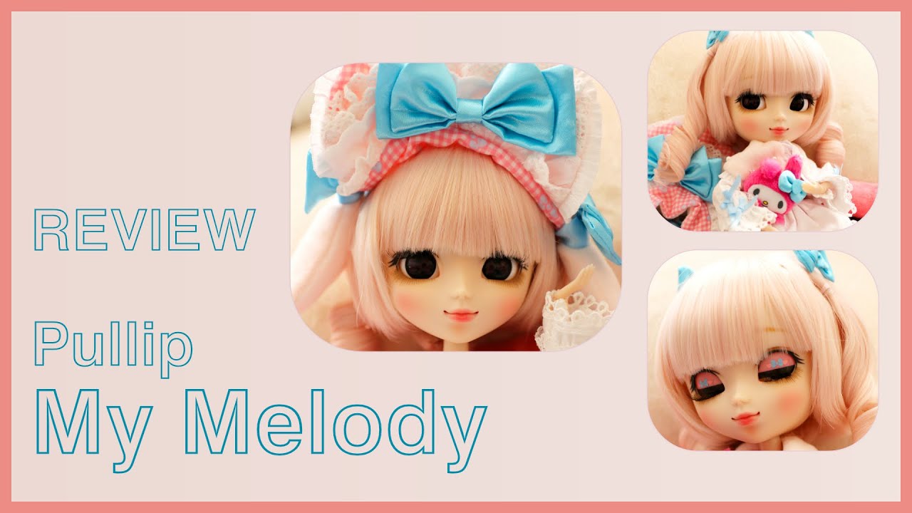 PULLIP MY MELODY 🎀 | UNBOXING & REVIEW