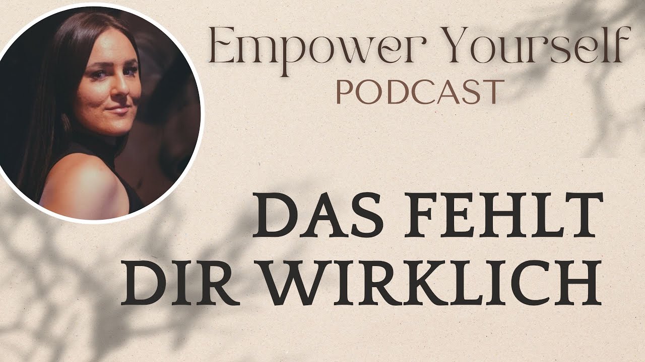 Warum du dich nie ganz fühlst...bis du DAS erkennst!