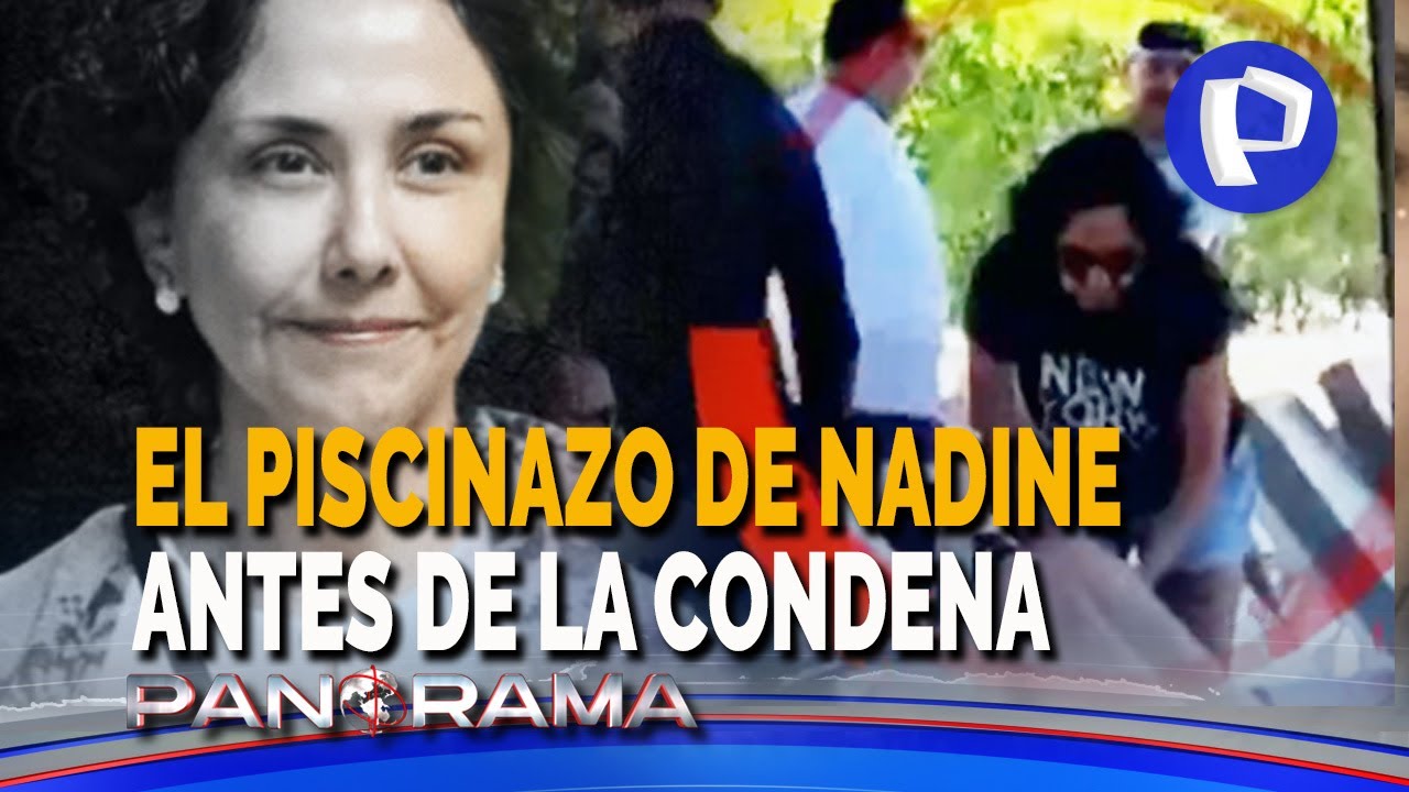 El piscinazo de Nadine antes de su condena: sentenciada con debido proceso y asilada con impunidad