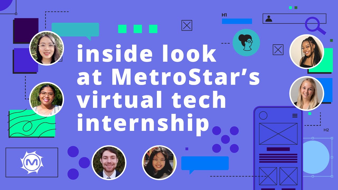 Inside Look at MetroStar's Virtual Tech Internship