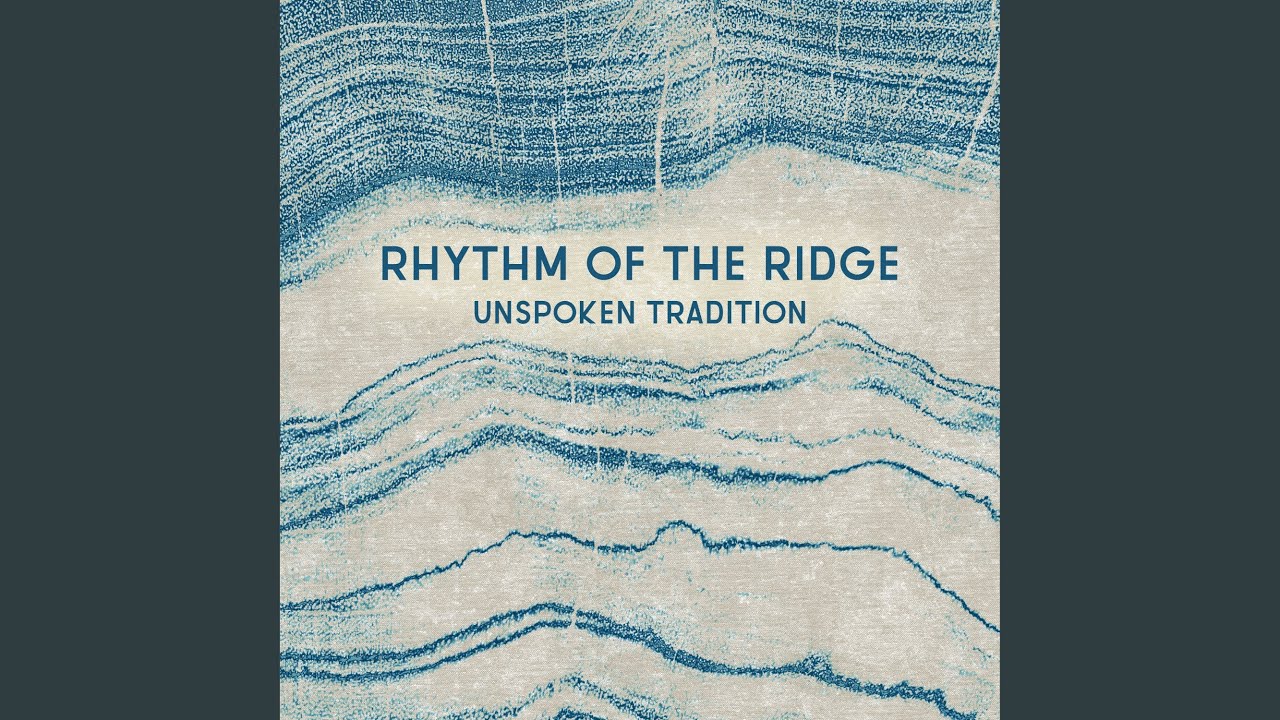 Rhythm of the Ridge