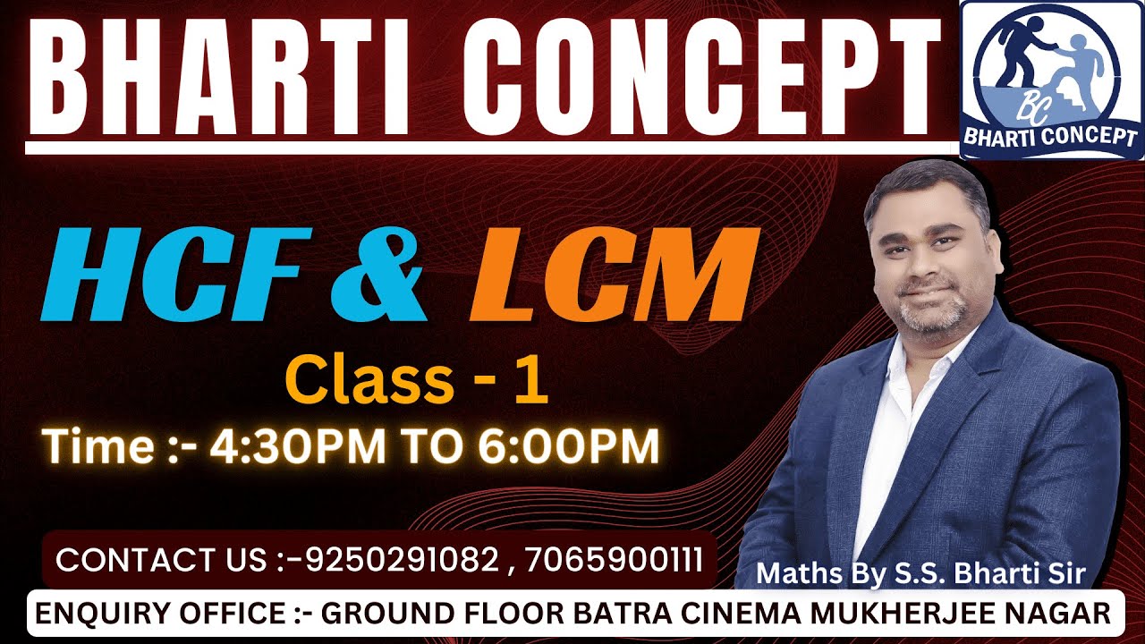 HCF & LCM/ म. स. और ल. स. Class - 1 Mathematics By S.S Bharti Sir #ssc #bank #railway