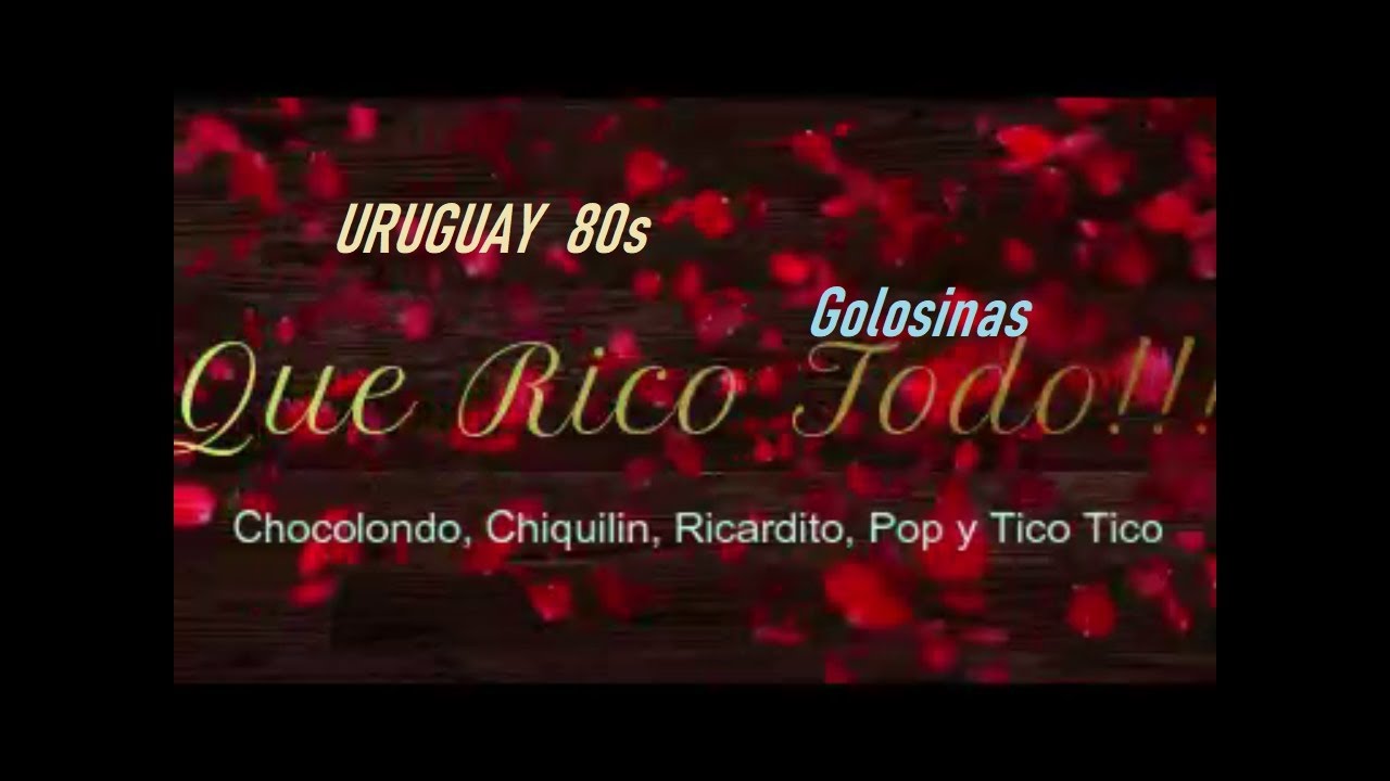 Publicidad 80s Uruguay, Chocolondo, Chiquilin, Pop, Tico tico, Ricardito.