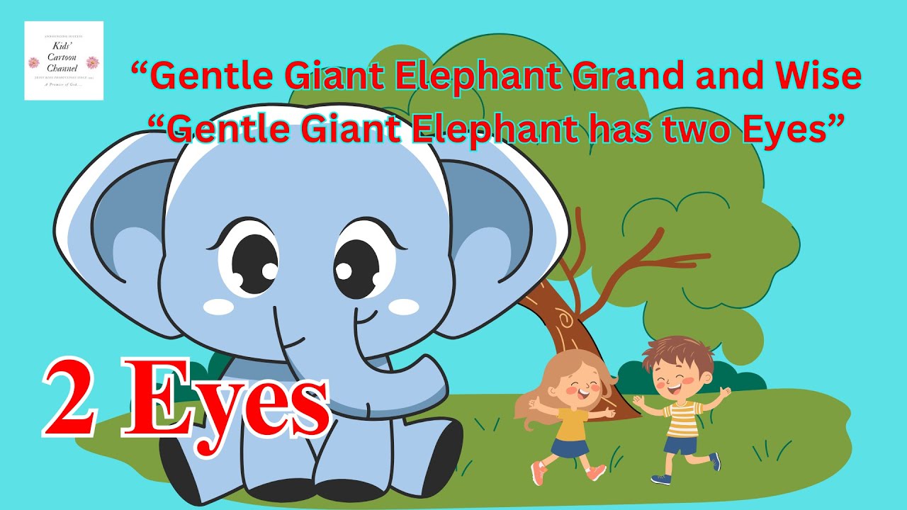 Gentle Giant Elephant 🐘🌿🎶 | Kids Poem 🐾🎨 | Fun & Learning 🌞🌈