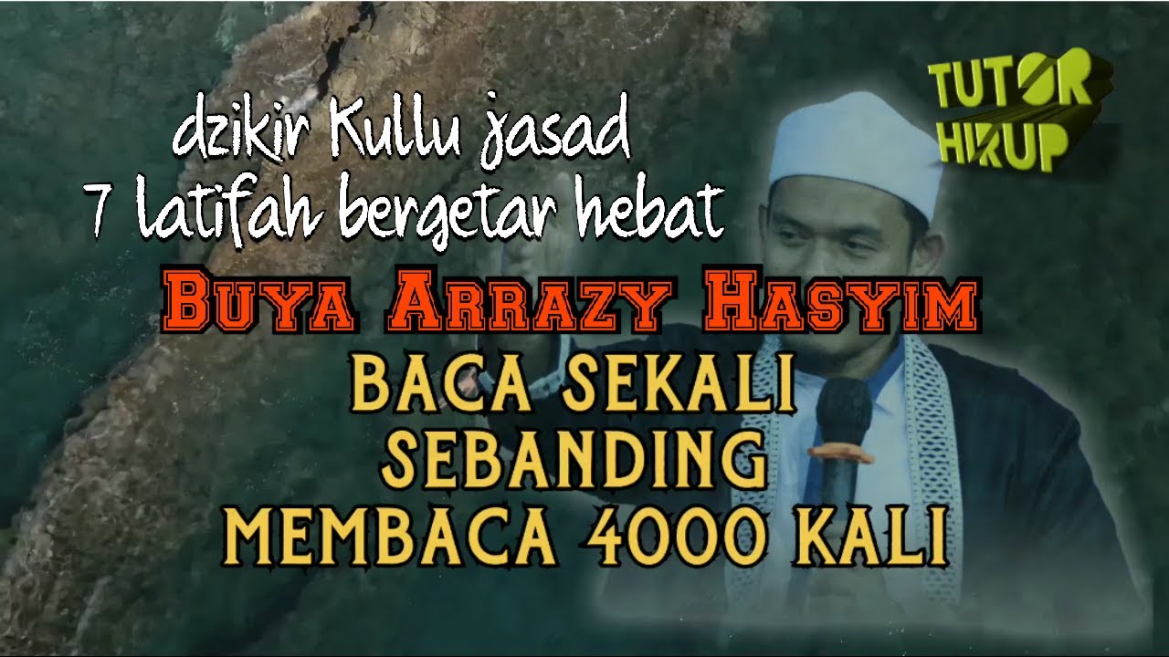 DZIKIR KULLU JASAD HINGGA 7 LATIFAH BERGETAR HEBAT