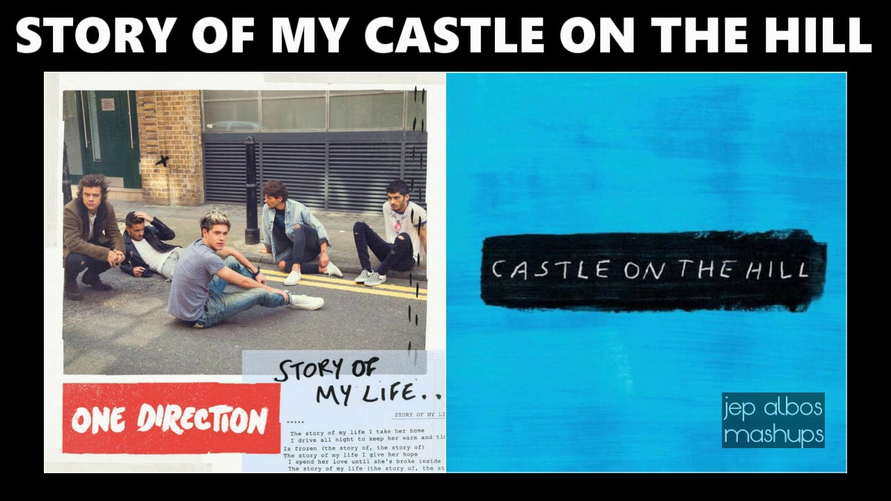 Castle on the Hill / Story of My Life (MASHUP #23)
