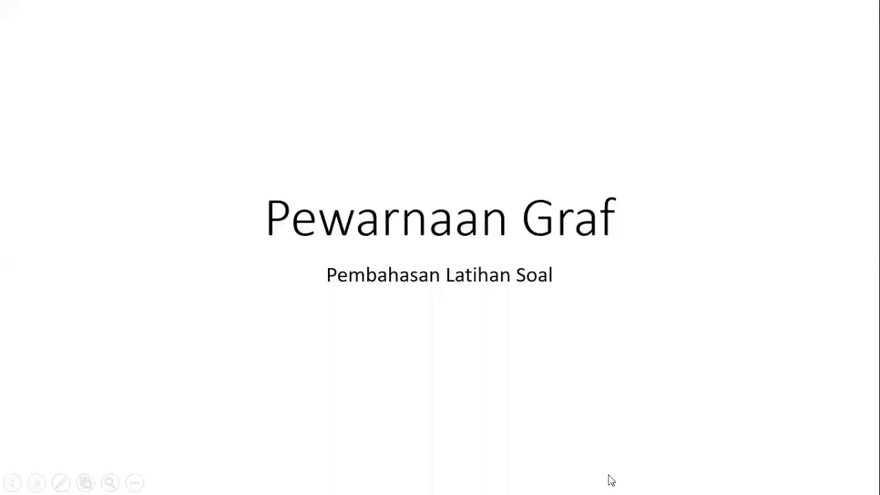 Pembahasan Latihan Soal (Pewarnaan Graf)