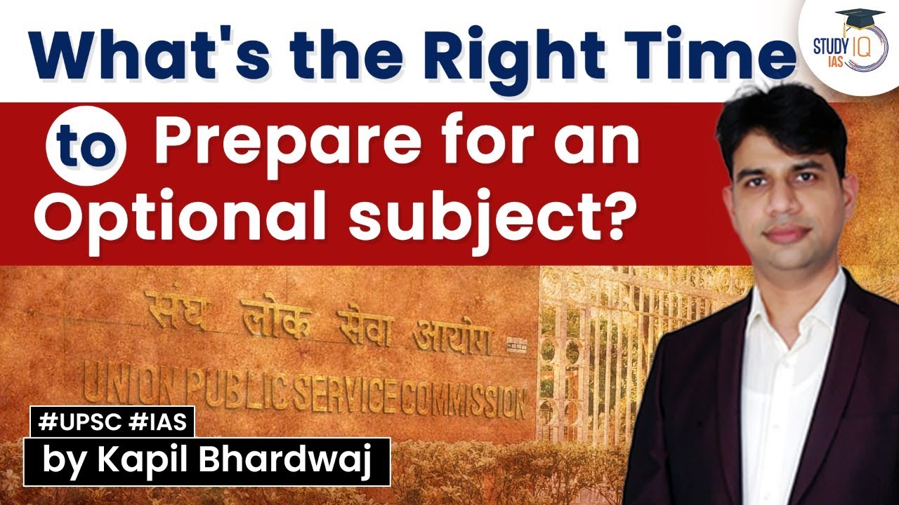 What&rsquo;s the Right Time to Prepare for an Optional Subject? | Live Session | StudyIQ IAS