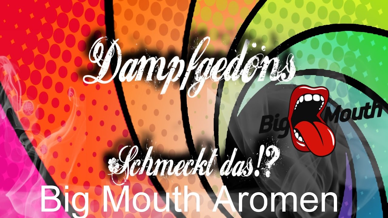 Gro&szlig;es Big Mouth Tasting Teil 2/3 | Schmeckt das!? #dampfgedoens