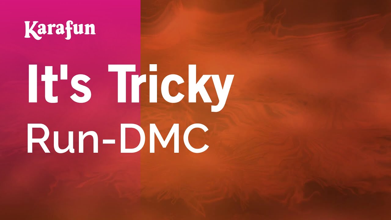 It's Tricky - Run-DMC | Karaoke Version | KaraFun