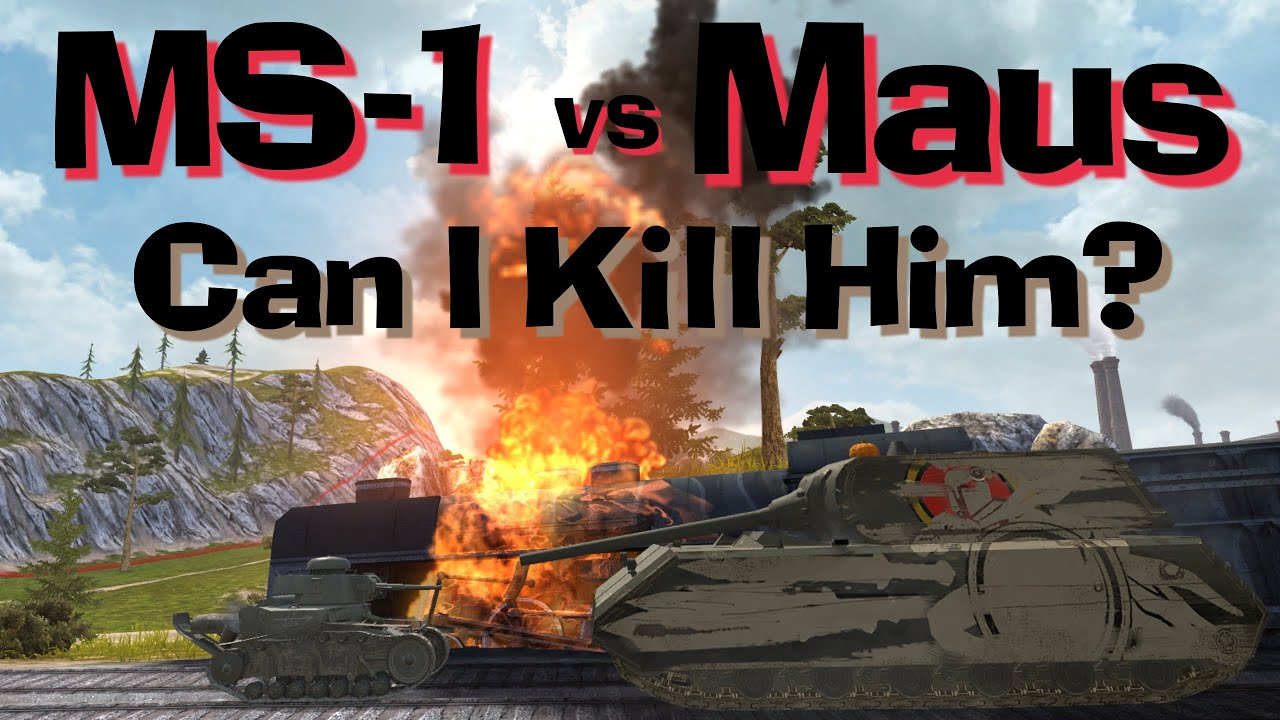 WOT Blitz Can MS-1 Kill a Maus?